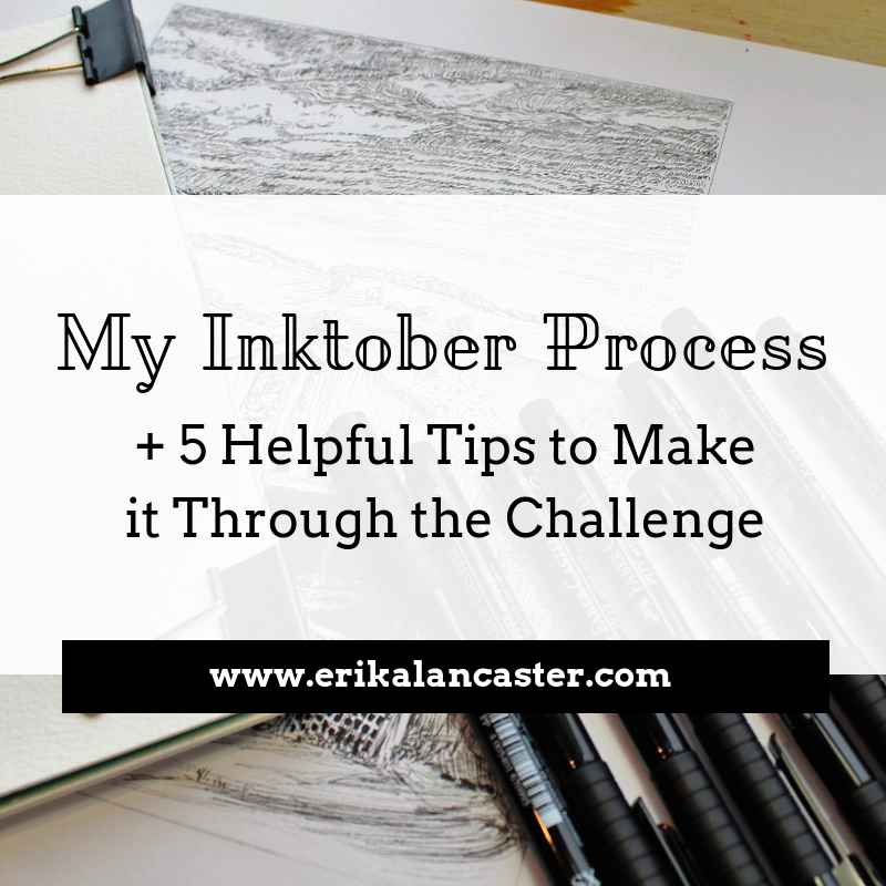 My Inktober Process and Helpful Tips for Drawing Challenges