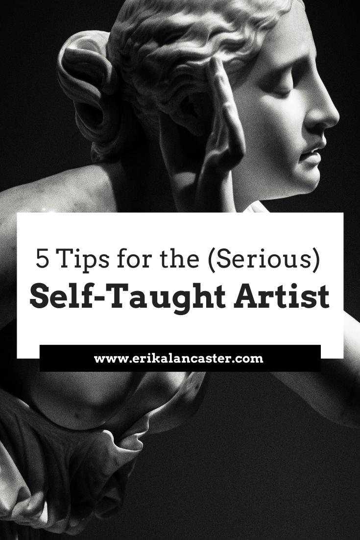 5 Tips for the Self Taught Artist