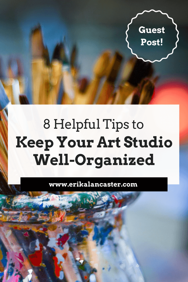 Art Studio Organization Tips