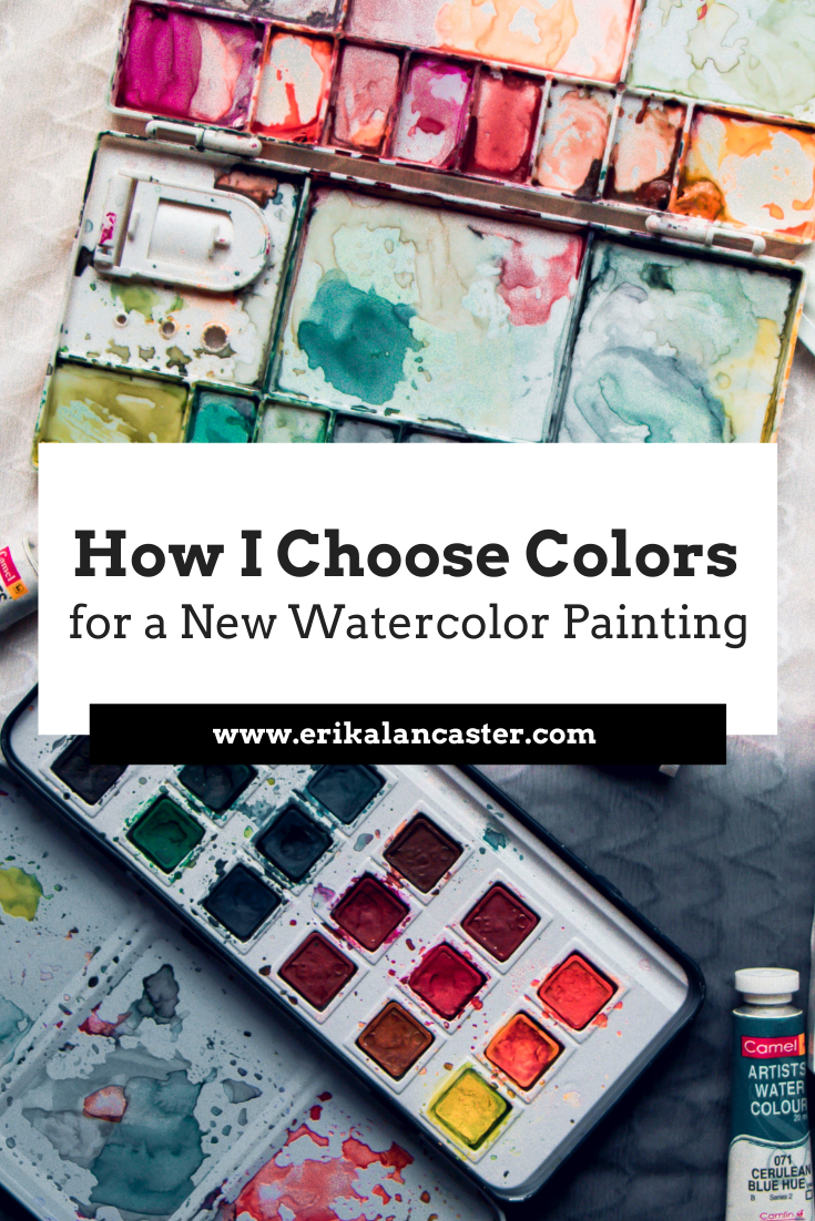 How I Choose Colors for a New Watercolor Painting Tutorial