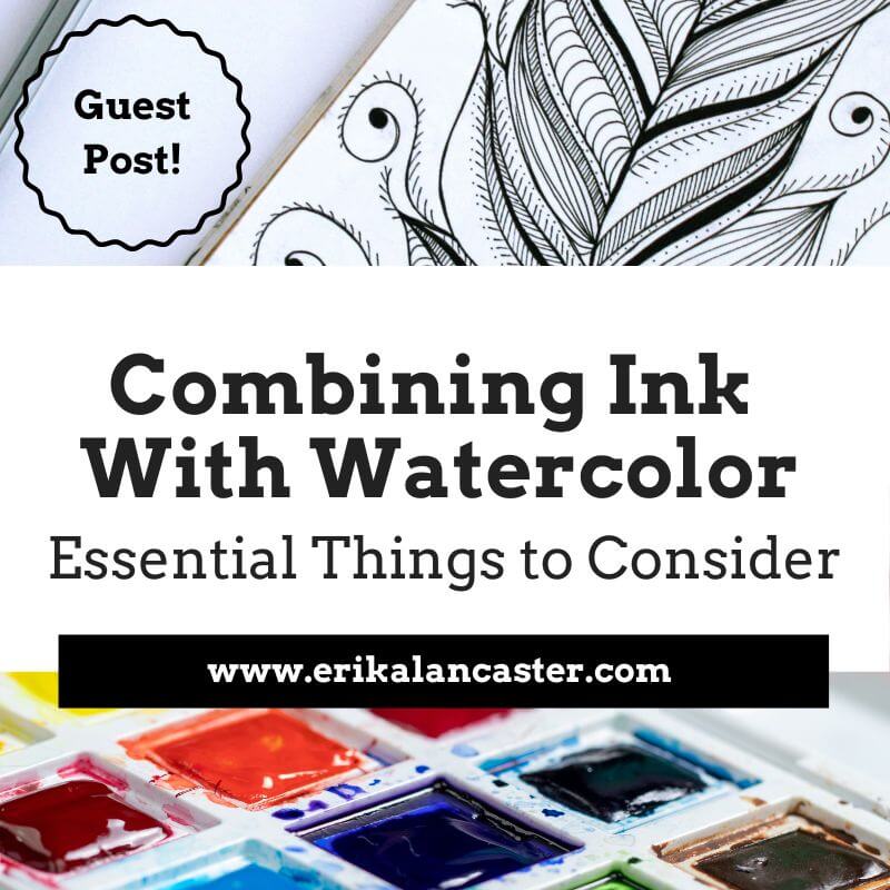 How to Combine Ink and Watercolor