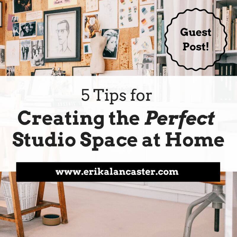Tips for Creating An Art Studio At Home