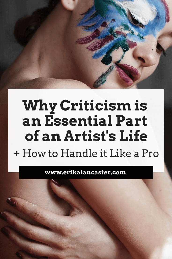 How to Handle Criticism as an Artist