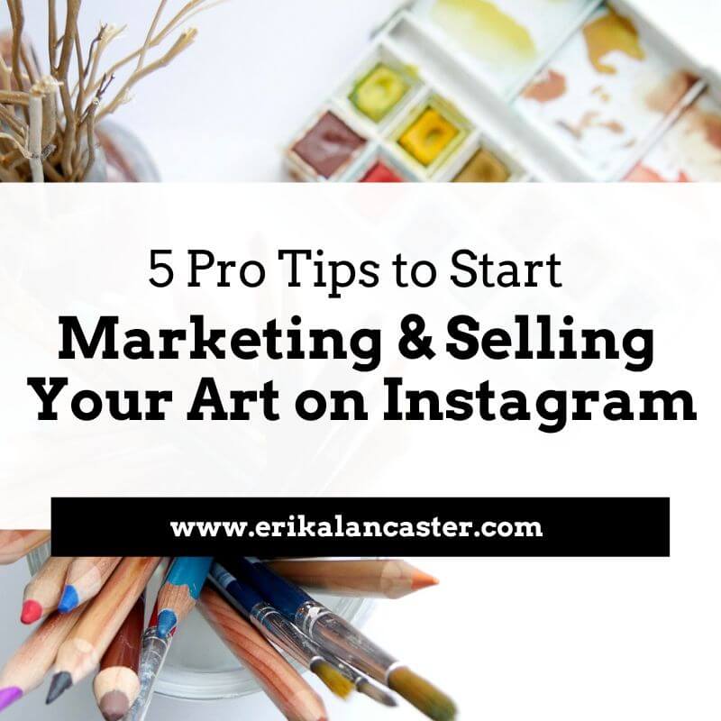 Tips to Sell Your Art on Instagram