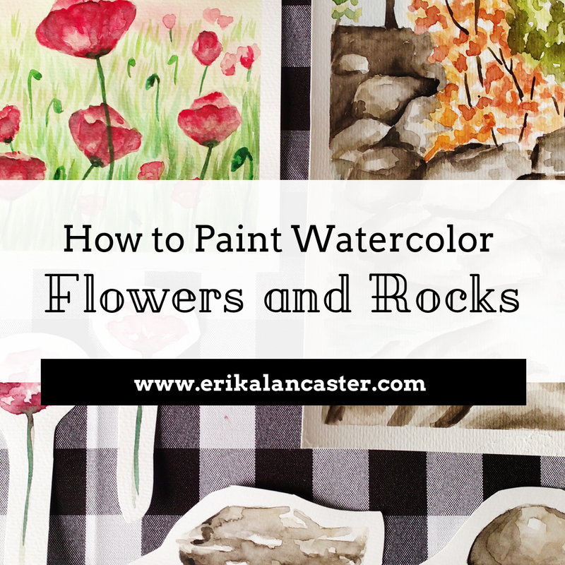 How to Paint Watercolor Flowers and Rocks