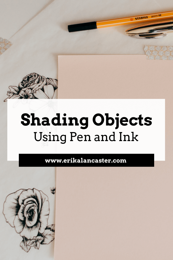 Shading Objects Using Pen and Ink