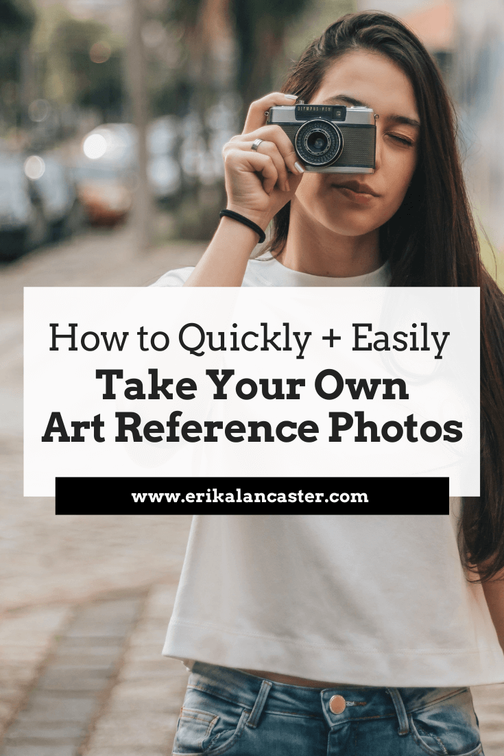 How to Take Your Own Art Reference Photos