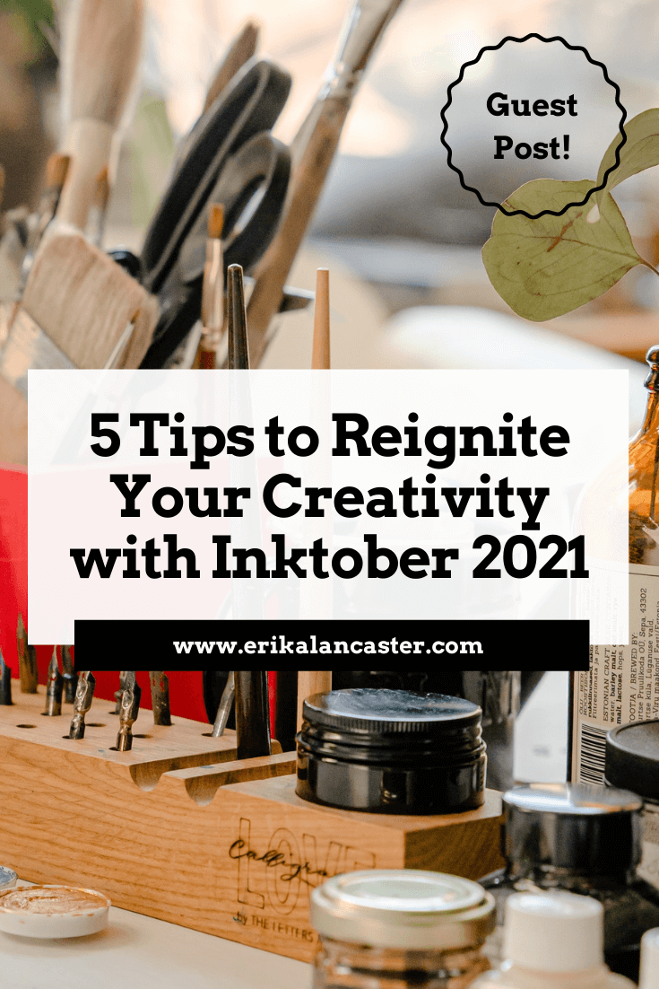 5 Tips to Reignite Your Creativity with Inktober 2021