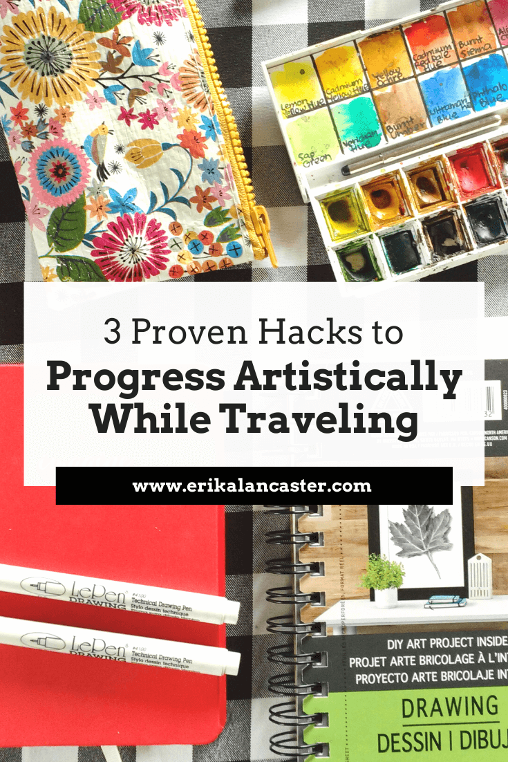 Hacks to Progress Your Art While Traveling