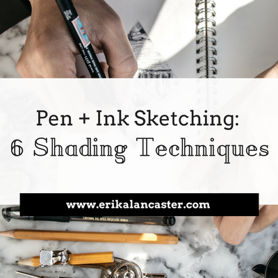 Pen and Ink Sketching: 6 Shading Techniques