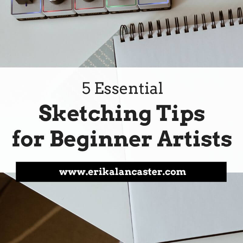 Sketching tips for beginner artists
