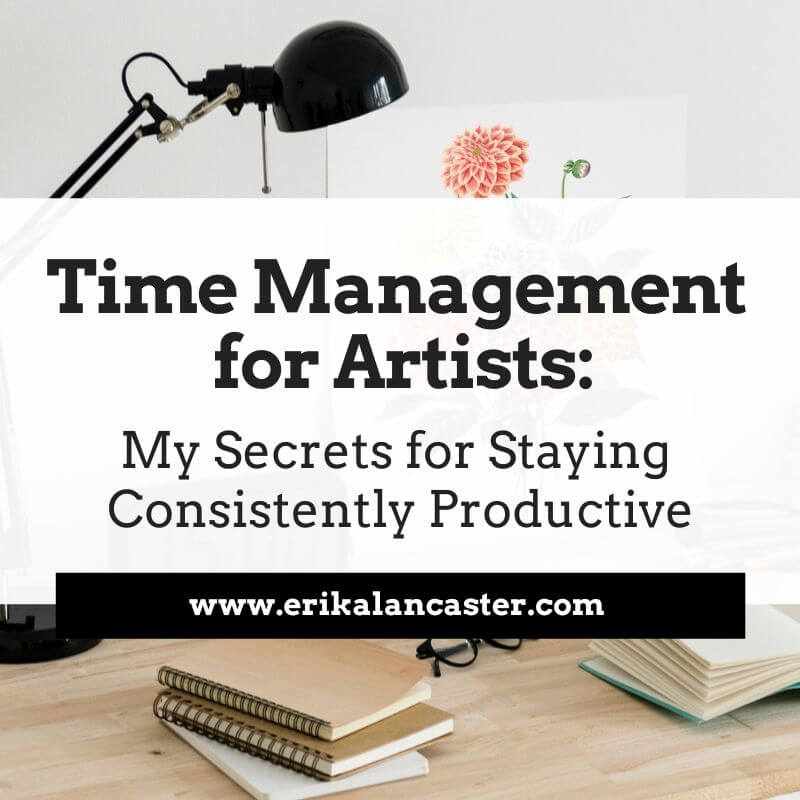 TIme Management for Artists Best Tips