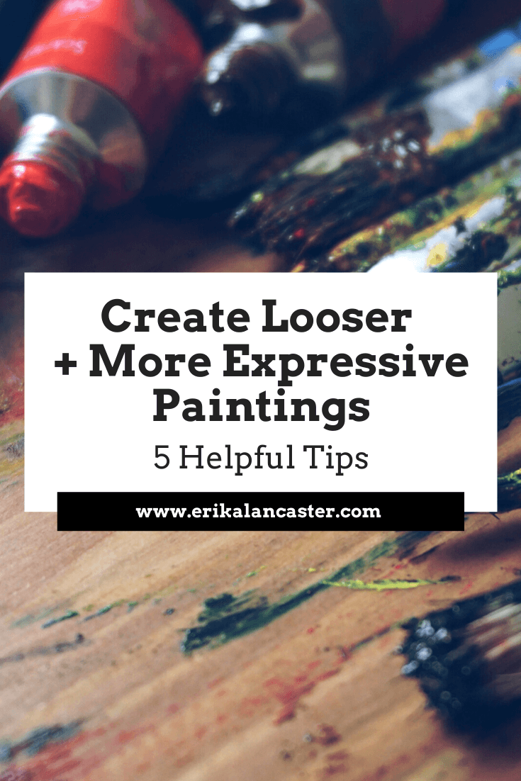 Tips to Loosen Up and Create Expressive Art