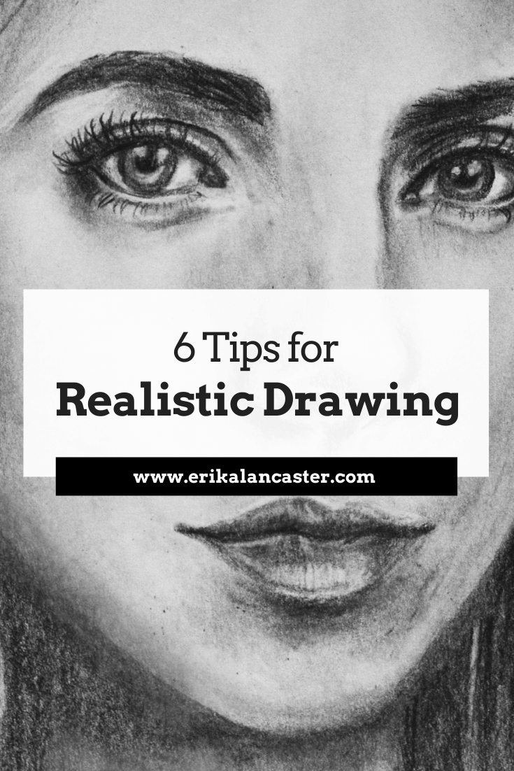 6 Essential Tips for Realistic Drawings