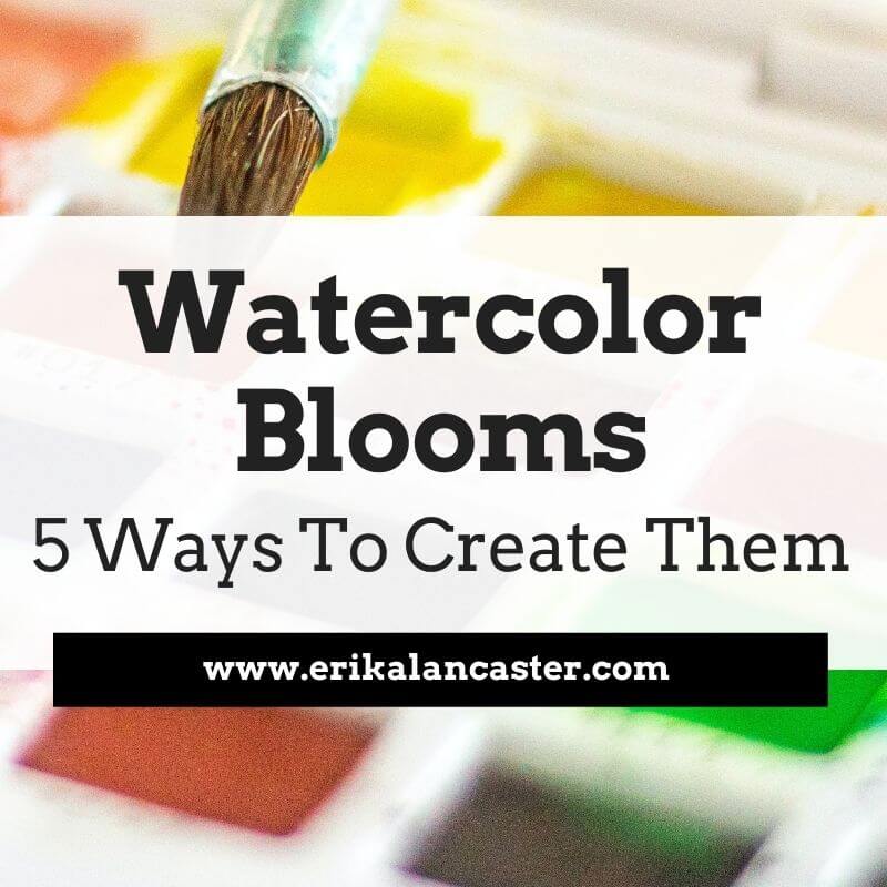 Watercolor Blooms Technique How to Create Them