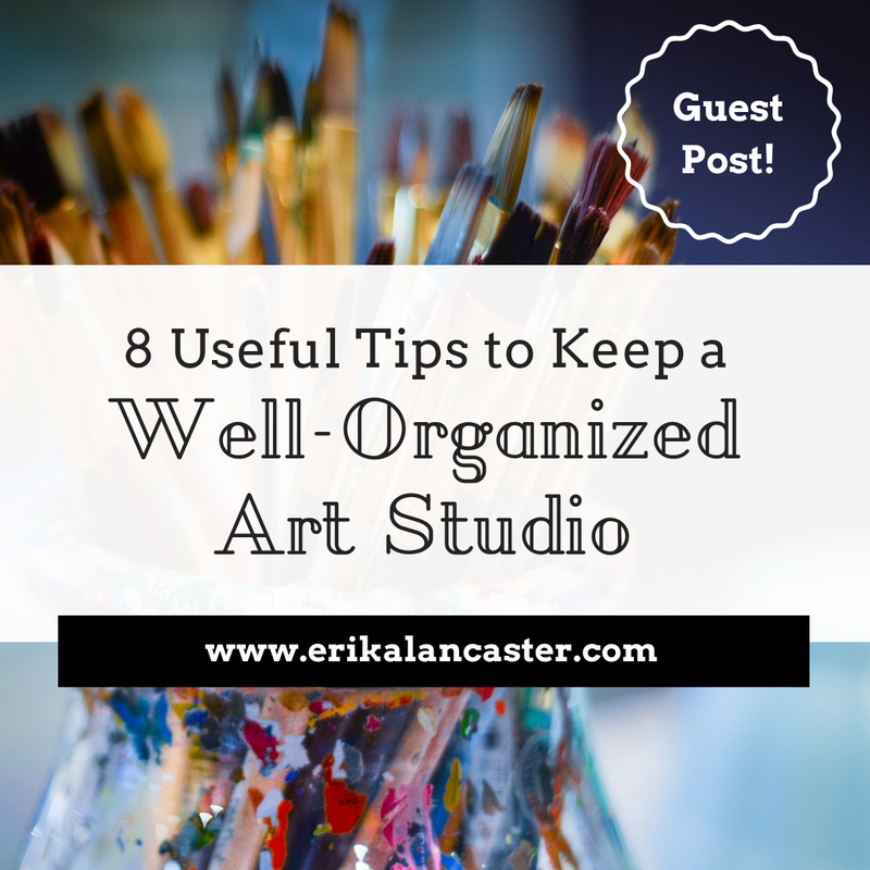 Tips to Keep a Well-Organized Art Studio
